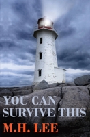 You Can Survive This 1950902994 Book Cover