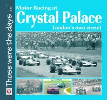Crystal Palace (Those Were the Days ...) 1904788343 Book Cover