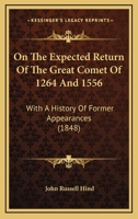 On the Expected Return of the Great Comet of 1264 and 1556 1021993158 Book Cover