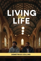 Living That Life: Shadows Of The Past 1965007740 Book Cover
