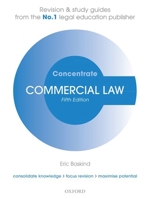 Commercial Law Concentrate: Law Revision and Study Guide 0198803842 Book Cover