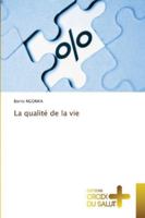 La qualité de la vie 6208897386 Book Cover