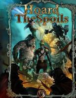Hoard the Spoils 0692623531 Book Cover