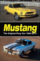 Mustang - The Original Pony Car 1440215480 Book Cover