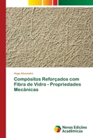 Compósitos Reforçados com Fibra de Vidro - Propriedades Mecânicas 6202045493 Book Cover