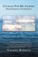 Courage for My Journey from Eternity to Eternity 1664168745 Book Cover