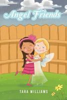 Angel Friends 1946300098 Book Cover