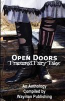 Open Doors: Fractured Fairy Tales 148015718X Book Cover