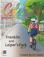 Color Your Way Through...: Franklin and Leiper's Fork vol. 1 (Color Your Way Through by LM Gulick) B0GD81K382 Book Cover