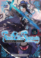 Free Life Fantasy Online: Immortal Princess (Light Novel) Vol. 11 B0GPHP51TP Book Cover