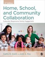 Home, School, and Community Collaboration: Culturally Responsive Family Engagement 1412954746 Book Cover