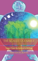 The Scaletta Family: Tales From Archeleon's Willow B08PJWJY3H Book Cover