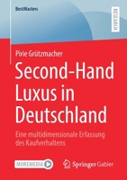 Second-Hand Luxus in Deutschland: Eine Multidimensionale Erfassung Des Kaufverhaltens 3658320664 Book Cover