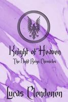 Knight of Heaven 1794690336 Book Cover