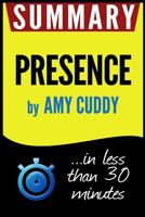 Presence: Bringing Your Boldest Self to Your Biggest Challenges 1535565187 Book Cover