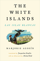 The White Islands / Las Islas Blancas 0983322090 Book Cover
