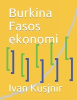Burkina Fasos ekonomi B09328NJ5T Book Cover