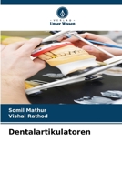 Dentalartikulatoren (German Edition) 620947537X Book Cover