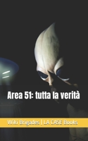 Area 51: tutta la verità B08Q6SD3F6 Book Cover