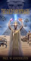 The Gold Sarcophagus 1644408562 Book Cover