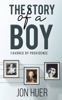 The Story of a Boy Favored by Providence 1647506646 Book Cover