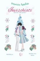 Invischiati: sarà la volta giusta? B0BMXWDC37 Book Cover