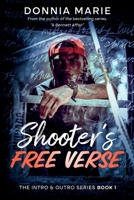 Shooter's Free Verse 1952666104 Book Cover