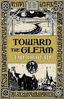 Toward the Gleam 1586176331 Book Cover