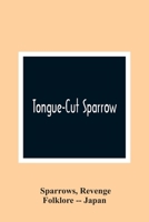Tongue-Cut Sparrow 9354367208 Book Cover