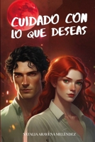 Cuidado con lo que deseas (Spanish Edition) B0DYDP6ZZ9 Book Cover