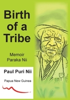 Birth of a Tribe 0645932221 Book Cover