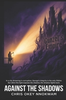 Against The Shadows B0FL2P7CQD Book Cover
