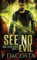 See No Evil 1539529428 Book Cover