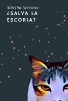 ¿Salva la escoria?: Novela B0BM3Y5S48 Book Cover