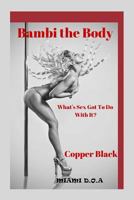 Miami D.O A.: Bambi the Body B&W 149974210X Book Cover