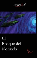 El Bosque del Nómada (Spanish Edition) 9709661019 Book Cover
