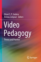 Video Pedagogy: Theory and Practice 9813340088 Book Cover