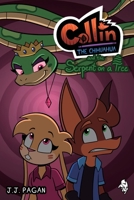 Collin the Chihuahua and the Serpent on a Tree B0HGCTKPP8 Book Cover