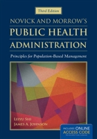 Novick & Morrow's Public Health Administration 1449688330 Book Cover