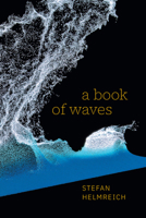 A Book of Waves 1478020415 Book Cover