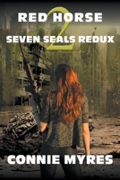 Red Horse: Seven Seals Redux B0BSQQV5T3 Book Cover