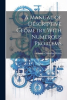 A Manual of Descriptive Geometry With Numerous Problems 1022116754 Book Cover
