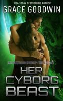 Her Cyborg Beast 1795901659 Book Cover