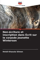 Non-écriture et inscription dans Écrit sur le corpsde Jeanette Winterson 6205904640 Book Cover