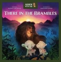 There in the Brambles (Abide With Me) 1733809392 Book Cover