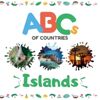 ABCs of Countries: Islands: An ABC alphabet picture book for kids B084Z4FYM7 Book Cover