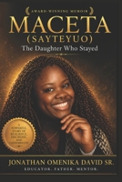 MACETA (Sayteyuo): The Daughter Who Stayed B0GZF54ZGN Book Cover