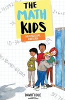 The Math Kids: An Unusual Pattern 1988761379 Book Cover