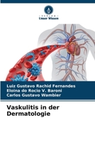 Vaskulitis in der Dermatologie 6206201333 Book Cover