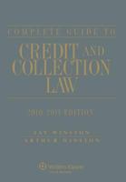Complete Guide to Credit and Collection Law, 2010-2011 Edition 0735592845 Book Cover